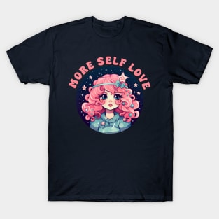 More self love T-Shirt